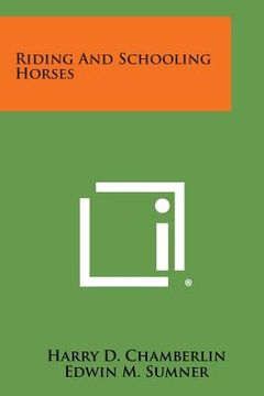 portada Riding and Schooling Horses (en Inglés)
