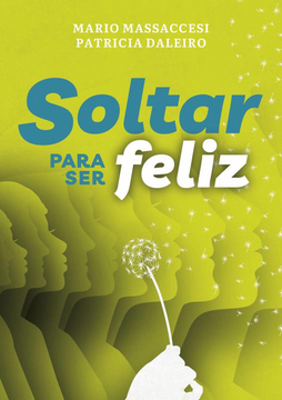 portada Soltar Para ser Feliz (in Spanish)