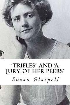 portada 'Trifles' and 'A Jury of her Peers' (in English)