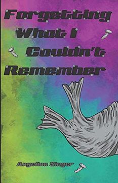 portada Forgetting What i Couldn't Remember (The Rewind Duology) (en Inglés)