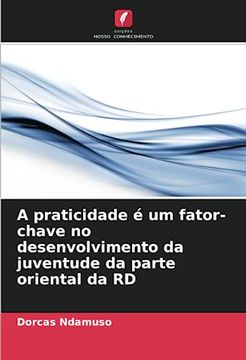 portada A Praticidade é um Fator-Chave no Desenvolvimento da Juventude da Parte Oriental da rd