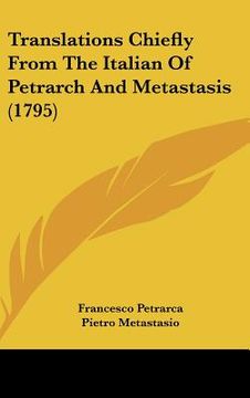 portada translations chiefly from the italian of petrarch and metastasis (1795) (en Inglés)