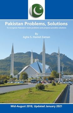 portada Pakistan Problems, Solutions: To Recognize Pakistan's Main Problems and Propose Possible Solutions (en Inglés)