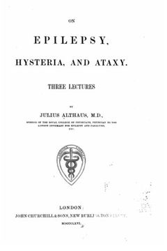 portada On Epilepsy, Hysteria and Ataxy Three Lectures