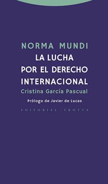 portada Norma Mundi: La Lucha por el Derecho Internacional (in Spanish)
