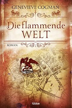 portada Die Bibliothekare: Die Flammende Welt: Roman (in German)