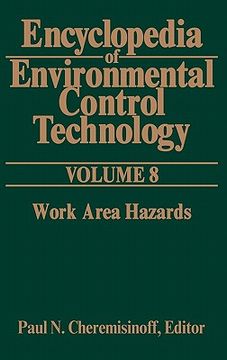 portada encyclopedia of environmental control technology: volume 8:: work area hazards (in English)