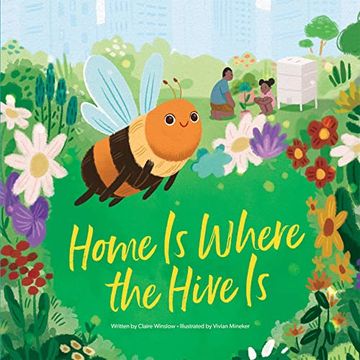 portada Home is Where the Hive is (en Inglés)
