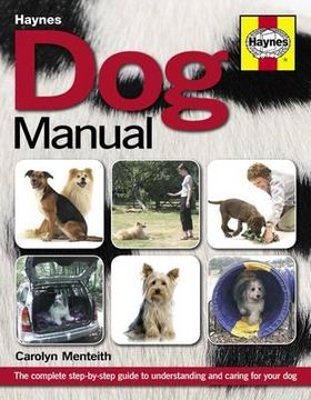 portada dog manual: a complete step-by-step guide to understanding and caring for your dog. carolyn menteith (in English)