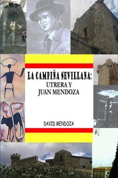 portada La Campiña Sevillana: Utrera Y Juan Mendoza