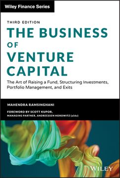 portada The Business of Venture Capital, + Website: Insights From Leading Practitioners on the art of Raising a Fund, Deal Structuring, Value (Wiley Finance) (en Inglés)