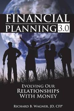 portada Financial Planning 3.0: Evolving Our Relationships with Money (en Inglés)