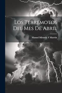portada Los Terremotos del mes de Abril (in Spanish)