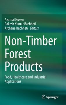 portada Non-Timber Forest Products: Food, Healthcare and Industrial Applications (en Inglés)