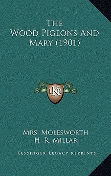 portada the wood pigeons and mary (1901) (en Inglés)