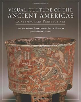 portada Visual Culture of the Ancient Americas: Contemporary Perspectives