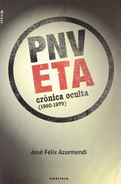 portada Eta-Pnv. Crónica Oculta (1960-1979) (Aterpea)