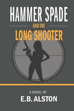 portada Hammer Spade and the Long Shooter (en Inglés)