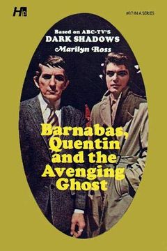 portada Dark Shadows the Complete Paperback Library Reprint Book 17: Barnabas, Quentin and the Avenging Ghost (en Inglés)