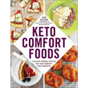 portada Keto Comfort Foods: 100 Keto-Friendly Recipes for Your Comfort-Food Favorites (en Inglés)