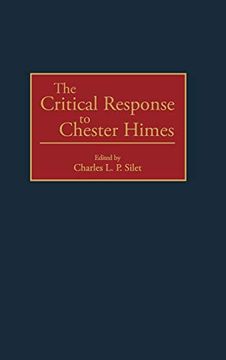 portada The Critical Response to Chester Himes (en Inglés)