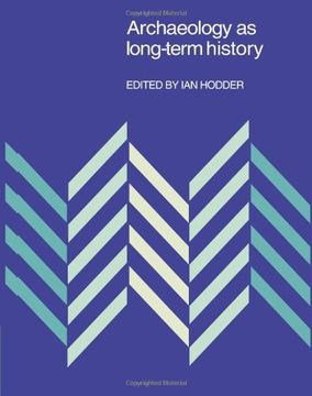 portada Archaeology as Long-Term History (New Directions in Archaeology) (en Inglés)