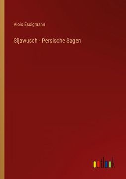 portada Sijawusch - Persische Sagen (in German)