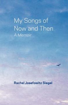 portada my songs of now and then: a memoir (en Inglés)