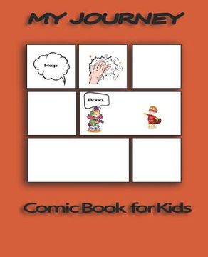 portada My Journey: Comic Books for Kids