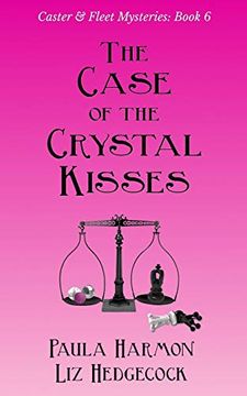 portada The Case of the Crystal Kisses (Caster & Fleet Mysteries) (en Inglés)