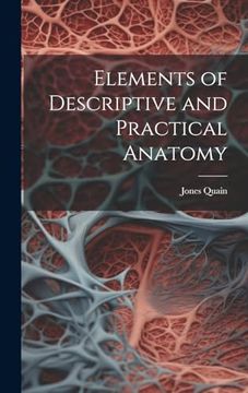 portada Elements of Descriptive and Practical Anatomy (en Inglés)