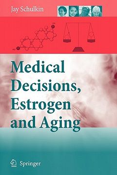 portada medical decisions, estrogen and aging (en Inglés)