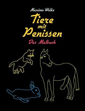 portada Tiere mit Penissen - das Malbuch (en Alemán)