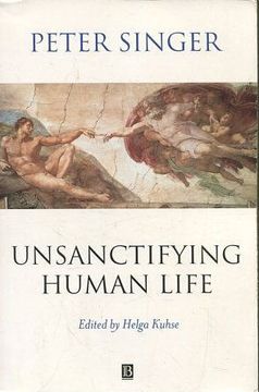 portada UNSANCTIFYING HUMAN LIFE.