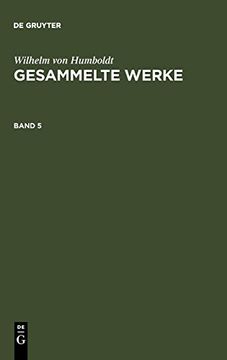 portada Humboldt, Wilhelm Von: Gesammelte Werke. Band 5 (in German)