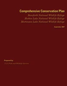 portada Comprehensive Conservation Plan: Bamforth National Wildlife Refuge, Hutton Lake National Wildlife Refuge & Mortenson Lake National Wildlife Refuge (en Inglés)