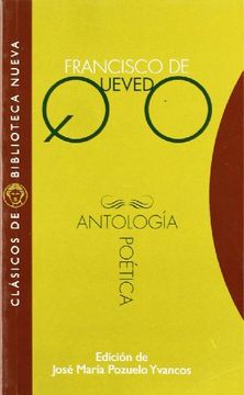 portada Antologia Poetica de Francisco de Quevedo (Clasicos de Biblioteca Nueva)