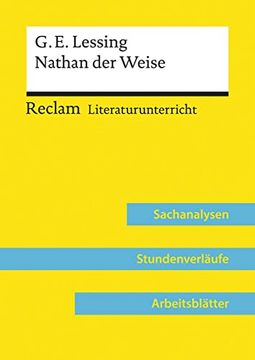 portada Gotthold Ephraim Lessing: Nathan der Weise (Lehrerband): Reclam Literaturunterricht: Sachanalysen, Stundenverläufe, Arbeitsblätter (en Alemán)
