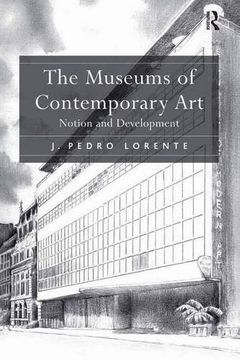 portada The Museums of Contemporary Art: Notion and Development (in English)