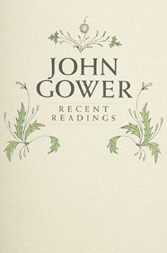 portada John Gower: Recent Readings (Studies in Medieval Culture) (in English)