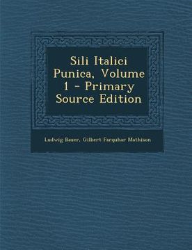 portada Sili Italici Punica, Volume 1 (in Latin)