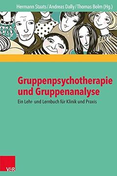 portada Gruppenpsychotherapie Und Gruppenanalyse: Ein Lehr- Und Lernbuch Fur Klinik Und Praxis (en Alemán)
