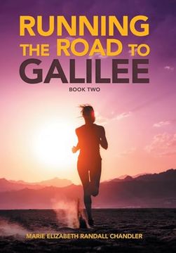 portada Running the Road to Galilee: Book two (in English)
