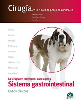 portada El Aparato Digestivo. Casos Clínicos. Cirugía en la Clínica de Pequeños Animales (in Spanish)