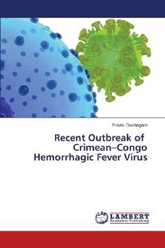 portada Recent Outbreak of Crimean-Congo Hemorrhagic Fever Virus