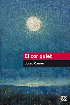 El cor Quiet (en Catalán)
