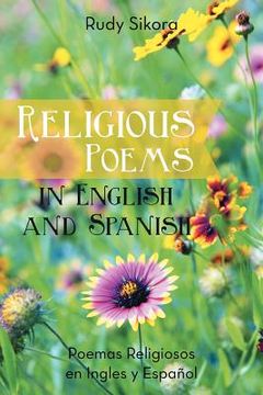 portada religious poems in english and spanish: poemas religiosos en ingles y espanol