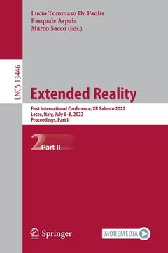 portada Extended Reality: First International Conference, Xr Salento 2022, Lecce, Italy, July 6-8, 2022, Proceedings, Part II (in English)