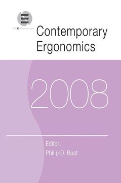 portada Contemporary Ergonomics 2008: Proceedings of the International Conference on Contemporary Ergonomics (Ce2008), 1-3 April 2008, Nottingham, UK (en Inglés)