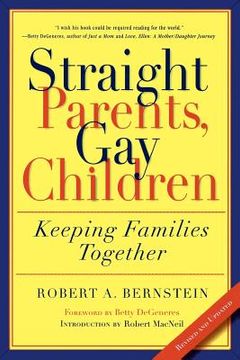 portada Straight Parents, gay Children: Keeping Families Together (en Inglés)